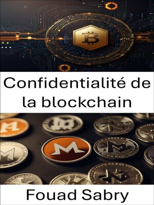 cover image of Confidentialité de la blockchain